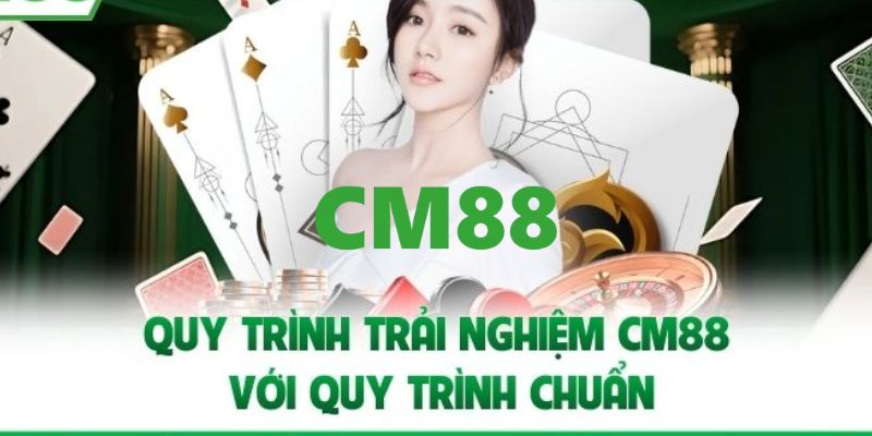 CM88 - Link Trang Chủ CM88.COM Đăng Nhập Và Đăng Ký Bú +88K 14 Các bước để gia nhập vào gia đình CM88 siêu dễ dàng