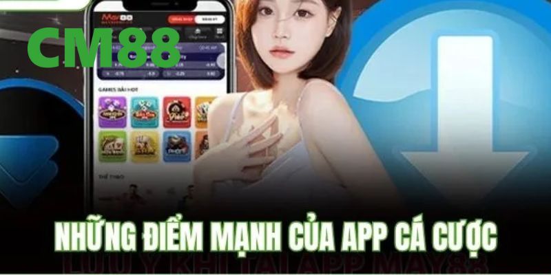Đảm bảo an toàn khi tải app CM88