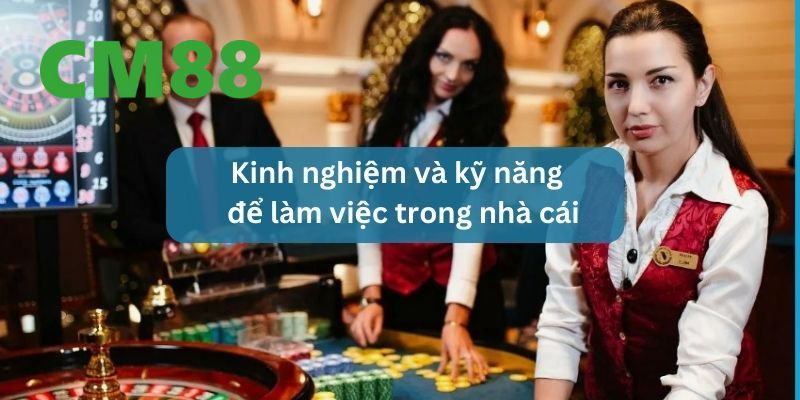 CM88 có tiêu chí rõ ràng để tìm ứng viên phù hợp